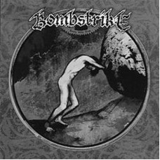 BOMBSTRIKE - born into this CD